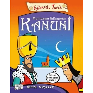 EĞLENCELİ TARİH 22 MUHTEŞEM SÜLEYMAN KANUNU