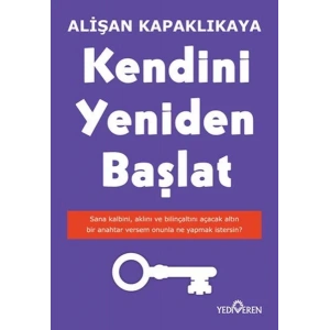 KENDİNİ YENİDEN BAŞLAT - YEDİVEREN