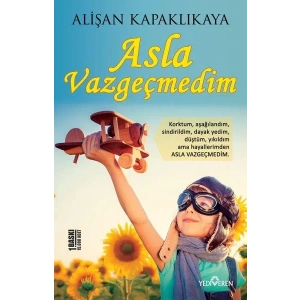 ASLA VAZGEÇMEDİM - YEDİVEREN