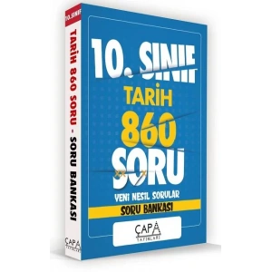 ÇAPA 10.SINIF TARİH SORU BANKASI
