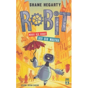 ROBİT MİNİK BİR ROBOT DEV BİR MACERA - TİMAŞ