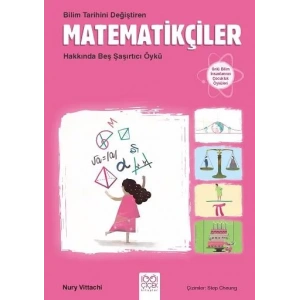 BİLİM TARİHİNİ DEĞİŞTİREN MATEMATİKÇİLER- 1001 ÇİÇ