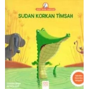 ANNE TAVUK ANLATIYOR SUDAN KORKAN TİMSAH-1001 ÇİÇE