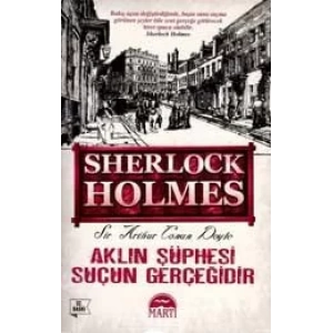 AKLIN ŞÜPHESİ SUÇUN GERÇEĞİDİR - MARTI