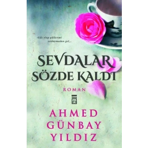 SEVDALAR SÖZDE KALDI - TİMAŞ