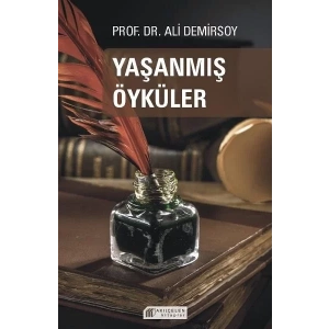 YAŞANMIŞ ÖYKÜLER - AKILÇELEN