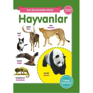 İLK BİLGİLERİM HAYVANLAR - 0-6 YAŞ YAYINLAR