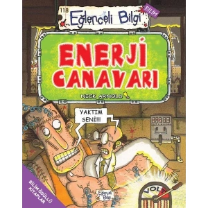 ENERJİ CANAVARI - EĞLENCELİ BİLGİ