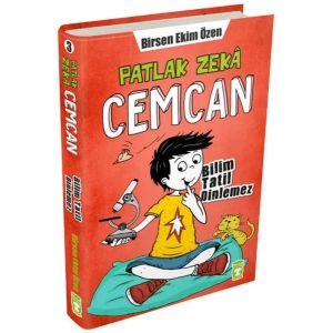 PATLAK ZEKA CEMCAN BİLİM TATİL DİNLEMEZ - TİMAŞ
