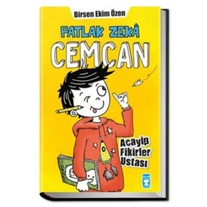 PATLAK ZEKA CEMCAN ACAYİP FİKİRLER USTASI - TİMAŞ