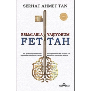FETTAH ESMALARLA YAŞIYORUM - YEDİVEREN