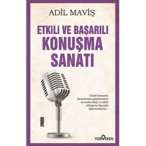 ETKİLİ VE BAŞARILI KONUŞMA SANATI - YEDİVEREN