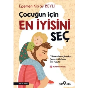 ÇOCUĞUN İÇİN EN İYİSİNİ SEÇ - YEDİVEREN