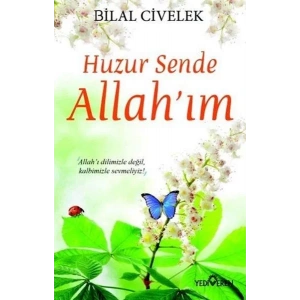 HUZUR SENDE ALLAHIM - YEDİVEREN