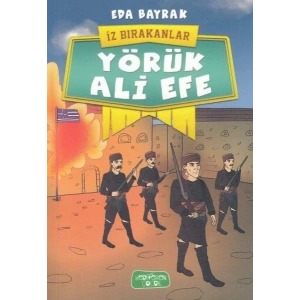 YÖRÜK ALİ EFE İZ BIRAKANLAR - YEDİVEREN