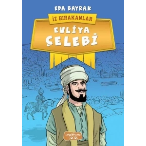 EVLİYA ÇELEBİ İZ BIRAKANLAR - YEDİVEREN