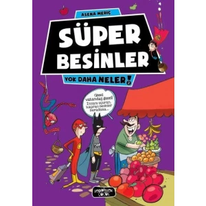 SÜPER BESİNLER YOK DAHA NELER 2 - ACAYİP