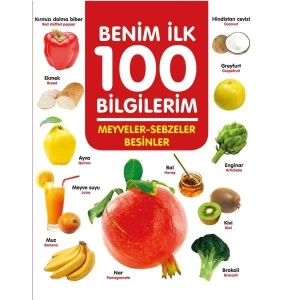 MEYVELER SEBZELER BESİNLER BENİM İLK 100 BİLGİLERİ