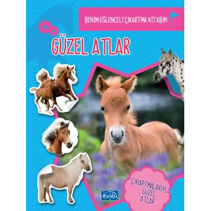 GÜZEL ATLAR BENİM EĞLENCELİ ÇIKARTMA KİTABIM