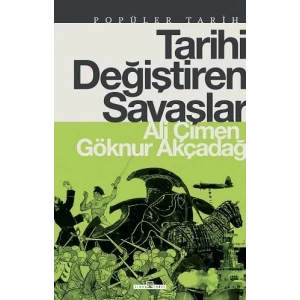 TARİHİ DEĞİTİREN SAVAŞLAR - TİMAŞ