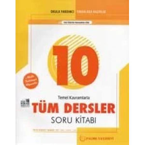 PALME 10.SINIF TÜM DERSLER SORU BANKASI