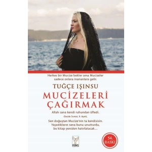 MUCİZELERİ ÇAĞIRMAK - FENİKS