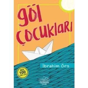 GÖL ÇOCUKLARI - NEMESİS