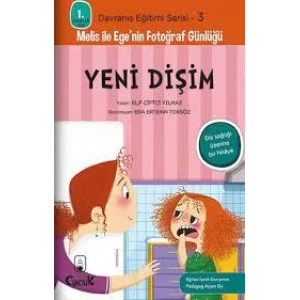 Melis ile Egenin Fotoğraf Günlüğü-Yeni Dişim