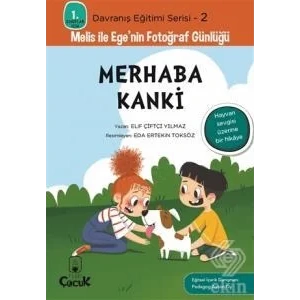 Melis ile Egenin Fotoğraf Günlüğü-Merhaba Kanki