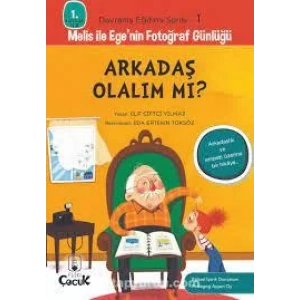 Melis ile Egenin Fotoğraf Günlüğü-Arkadaş Olalımmı?