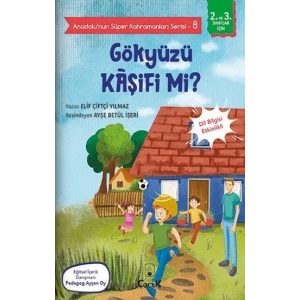 Anadolunun Süper Kahramanları Serisi8-Gökyüzü Kâşifi mi?