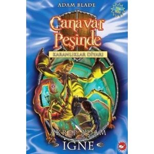 CANAVAR PEŞİNDE 18 AKREP ADAM İGNE