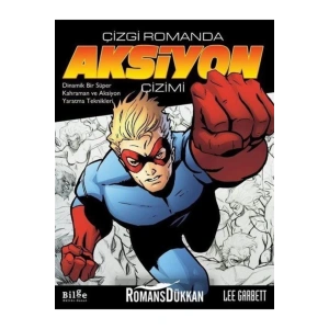 ÇİZGİ ROMANDA AKSİYON ÇİZİMİ - BİLGE KÜLTÜR