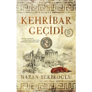 KEHRİBAR GEÇİDİ - TİMAŞ