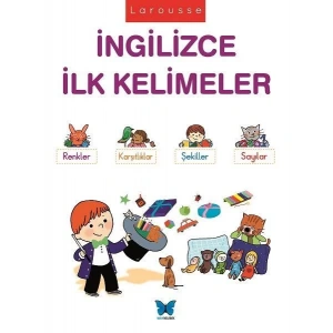 Larousse İngilizce İlk Kelimeler - MAVİ KELEBEK
