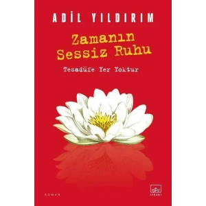 ZAMANIN SESSİZ RUHU - İTHAKİ