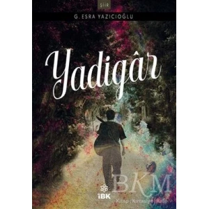 Yadigar - İZ BIRAKAN KALEMLER