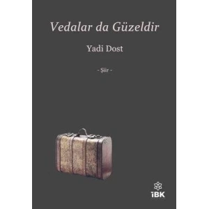 Vedalar da Güzeldir - İZ BIRAKAN KALEMLER