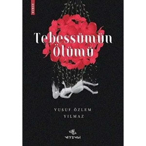 TEBESSÜMÜN ÖLÜMÜ - NİRENGİ