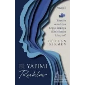 EL YAPIMI RUHLAR - YÜZLEŞME