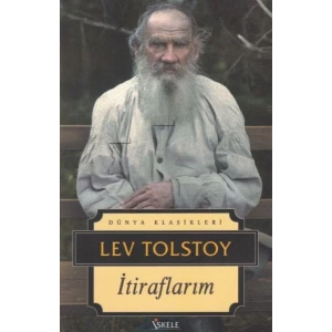 İTİRAFLARIM / İSKELE / LEV TOLSTOY