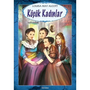 KÜÇÜK KADINLAR - Louisa May Alcott / İSKELE