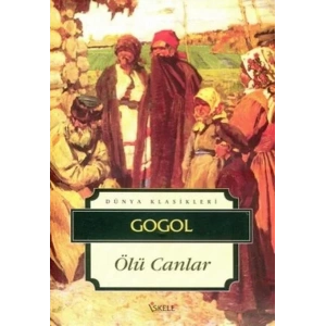 ÖLÜ CANLAR - Nikolay Gogol / İSKELE