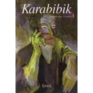KARABİBİK - Nabizade Nazım / İSKELE