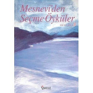 MESNEVİDEN ÖYKÜLER - KALIN / İSKELE