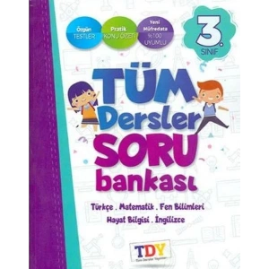 TDY 3.SINIF TÜM DERSLER SORU BANKASI