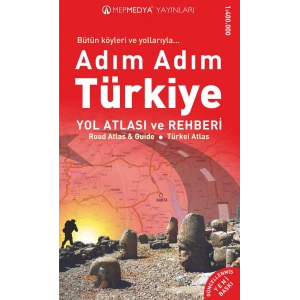 ADIM ADIM TÜRKİYE YOL ATLASI VE REHBERİ - MEPMEDYA