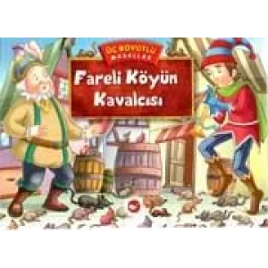 FARELİ KÖYÜN KAVALCISI ÜÇ BOYUTLU MASALLAR