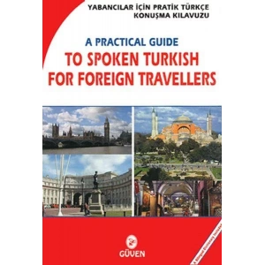 GÜVEN İNGİLİZLER İÇİN TÜRKÇE KONUŞMA KLAVUZU