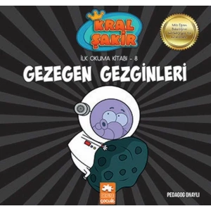 KRAL ŞAKİR İLK OKUMA 8 GEZEGEN GEZGİNLERİ